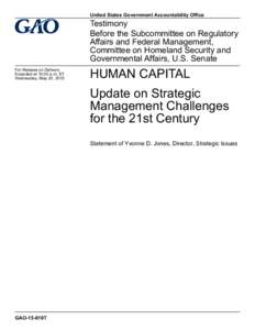 GAO-15-619T, HUMAN CAPITAL: Update on Strategic Management Challenges for the 21st Century