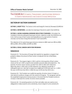 December 10, 2009  Office of Senator Maria Cantwell THE CLEAR ACT: A SIMPLE, TRANSPARENT, AND EQUITABLE APPROACH TO ENERGY INDEPENDENCE AND CLIMATE CHANGE MITIGATION