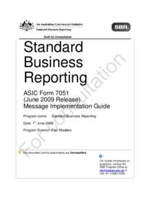 Draft for Consultation  Standard Business Reporting ASIC Form 7051