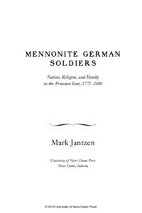 MENNONITE GERMAN SOLDIERS Nation, Religion, and Family in the Prussian East, 1772–1880  ∏