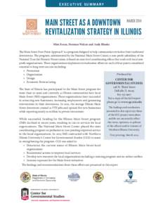 EXECUTIVE SUMMARY  MAIN STREET AS A DOWNTOWN REVITALIZATION STRATEGY IN ILLINOIS MARCH 2014