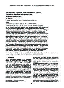 JOURNAL OF GEOPHYSICAL RESEARCH, VOL. 107, NO. C12, 3220, doi:2001JC001131, 2002  Low-frequency variability of the North Pacific Ocean: The roles of boundary- and wind-driven baroclinic Rossby waves Lee-Lueng Fu