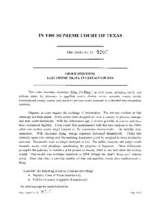 IN THE SUPREME COURT OF TEXAS  Misc. Docket No[removed]t ORDER REQUIRING ELECTRONIC FILING IN CERTAIN COURTS