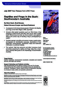 Advance Information Sheet  July 2007 New Release from UWA Press Reptiles and Frogs in the Bush: Southwestern Australia