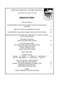 MUNDARING WEIR HOTEL Jens Jorgensen owner operator since 1898 BREAKFAST MENU Toast with preserves