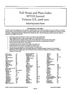 Full Name and Place Index MTGS Journal Volume XX, Indexed byjuanita Patton Introduction to the Index We believe that every genealogical work requires a complete index, and to that end provide an every-name inde