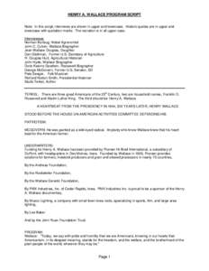 Henry A. Wallace / Ilo Wallace / Henry Wallace / Franklin D. Roosevelt / Eleanor Roosevelt / Farm Progress / Wallace / Corn Belt / George McGovern / Politics of the United States / Political parties in the United States / Elections in the United States