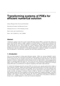Transforming systems of PDEs for efficient numerical solution Andreas Wrangsjö, Peter Fritzson and K. Sheshadri Department of Computer and Information Science Linköping University, S−[removed]Linköping, Sweden Email: 