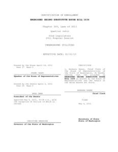 CERTIFICATION OF ENROLLMENT ENGROSSED SECOND SUBSTITUTE HOUSE BILL 1634 Chapter 263, Laws of[removed]partial veto) 62nd Legislature 2011 Regular Session