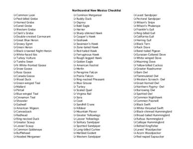 Northcentral New Mexico Checklist  Common Loon  Pied-billed Grebe  Horned Grebe  Eared Grebe  Western Grebe