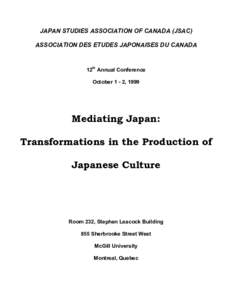 JAPAN STUDIES ASSOCIATION OF CANADA (JSAC) ASSOCIATION DES ETUDES JAPONAISES DU CANADA 12th Annual Conference October 1 - 2, 1999