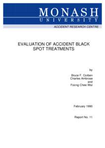 ACCIDENT RESEARCH CENTRE  EVALUATION OF ACCIDENT BLACK SPOT TREATMENTS  by