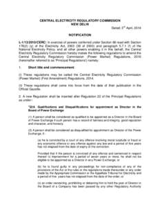 CENTRAL ELECTRICITY REGULATORY COMMISSION NEW DELHI Dated: 3rd April, 2014 NOTIFICATION L[removed]CERC: In exercise of powers conferred under Section 66 read with Section[removed]y) of the Electricity Act, [removed]of 