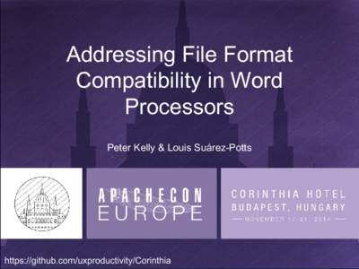 Addressing File Format Compatibility in Word Processors Peter Kelly & Louis Suárez-Potts  https://github.com/uxproductivity/Corinthia