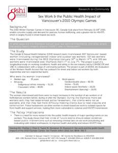 Research-to-Community  Sex Work & the Public Health Impact of Vancouver’s 2010 Olympic Games Background