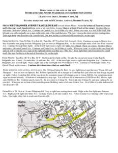 DIRECTIONS TO THE SITE OF THE NEW INTERFAITH FOOD PANTRY WAREHOUSE AND DISTRIBUTION CENTER 2 EXECUTIVE DRIVE, MORRIS PLAINS, NJ IF USING MAPQUEST TYPE IN 85 CENTRAL AVENUE, MORRIS PLAINS, NJ FROM WEST HANOVER AVENUE TRAV