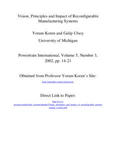 Vision, Principles and Impact of Reconfigurable Manufacturing Systems Yoram Koren and Galip Ulsoy University of Michigan  Powertrain International, Volume 5, Number 3,