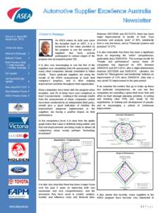 Automotive Supplier Excellence Australia Newsletter Inside this Issue: Director’s Message 1 Industry Forum