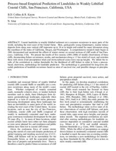 Process-based Empirical Prediction of Landslides in Weakly Lithified Coastal Cliffs, San Francisco, California, USA B.D. Collins & R. Kayen United States Geological Survey, Western Coastal and Marine Geology, Menlo Park,