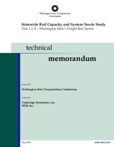 Statewide Rail Capacity and System Needs Study  Task 1.1.A – Washington State’s Freight Rail System technical