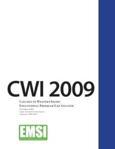 CWI 2009 College of Western Idaho Educational Program Gap Analysis October, 2009  region: Southwestern Idaho