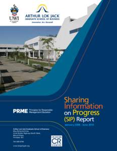 Sharing Information on Progress (SIP) Report January[removed]June 2010 Arthur Lok Jack Graduate School of Business