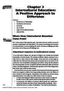 Chapter 3 Intercultural Education: A Positive Approach to Difference Looking at: • the discovery of relationships