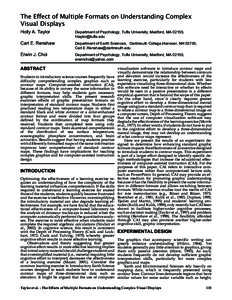 The Effect of Multiple Formats on Understanding Complex Visual Displays Holly A. Taylor Department of Psychology, Tufts University, Medford, MA 02155, [removed]