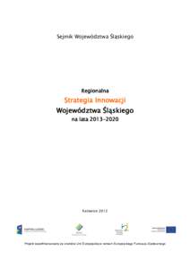 Sejmik Województwa Śląskiego  Regionalna Strategia Innowacji Województwa Śląskiego