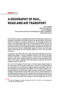 CHAPTER 15  A GEOGRAPHY OF RAIL, ROAD AND AIR TRANSPORT Marco Spinedi Mode Consulting, Italy