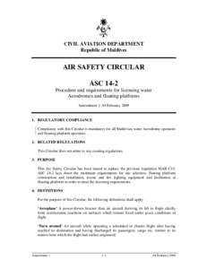 CIVIL AVIATION DEPARTMENT Republic of Maldives AIR SAFETY CIRCULAR ASC 14-2 Procedure and requirements for licensing water
