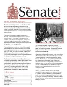 Volume 2, Issue 1  Winter 2003 Senate Business Highlights The last session was particularly busy for the Senate in
