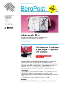 alps-Newsletter N° 2 | AprilJahresbericht 2014 Frisch ab Presse präsentieren wir den Jahresbericht 2014! Ab sofort bei uns im Foyer oder online erhältlich ˃ Zum Jahresbericht