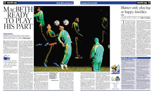 Sepp Blatter / MacBeth Sibaya / South Africa national football team / FIFA World Cup / Aaron Mokoena / Nelson Mandela / South African sport / Association football / Sports / FIFA