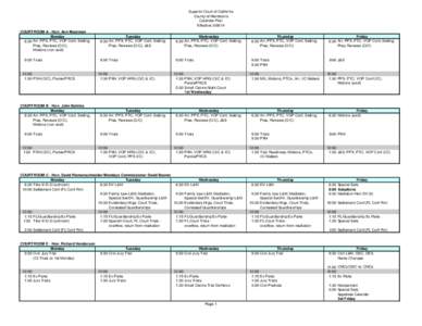 Superior Court of California County of Mendocino Calendar Plan Effective[removed]COURTROOM A - Hon. Ann Moorman Monday