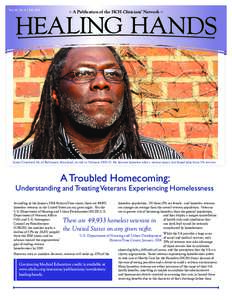 Vol. 18, No. 4 | FallA Publication of the HCH Clinicians’ Network James Crawford, 61, of Baltimore, Maryland, served in VietnamHe became homeless after a serious injury, but found help from VA services