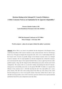 Decision theory / Council of the European Union / European Union legislative procedure / Voting in the Council of the European Union / Politics of the European Union / Treaty of Lisbon / Consensus decision-making / European Parliament / Unanimity / Law / European Union / International relations