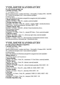 VYHLÁSENIE KANDIDATÚRY Pre voľby starostu mestskej časti v mestskej časti Košice - Pereš