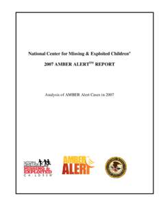 Law enforcement in the United States / Emergency management / AMBER Alert / Law enforcement in Canada / Amber Hagerman / National Center for Missing and Exploited Children / Child abduction / Amber / Emergency Alert System / Child safety / Childhood / Safety