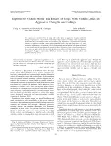 Violence in video games / Criminology / Media influence / Media violence research / Behavioural sciences / Emotions / Video game controversies / Social psychology / Aggression / Media studies / Behavior / Psychology