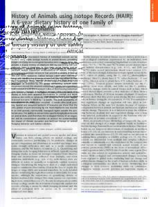 INAUGURAL ARTICLE  History of Animals using Isotope Records (HAIR): A 6-year dietary history of one family of African elephants Thure E. Cerlinga,b,1, George Wittemyerc,d, James R. Ehleringerb, Christopher H. Remiene, an