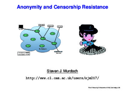 Anonymity and Censorship Resistance  Entry node Middle node  Exit node