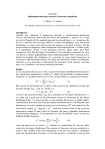 CTInformation-theoretic measure of network complexity A. Hintze, C. Adami Keck Graduate Institute, 535 Watson Dr., Claremont, California, 91711, USA  Introduction