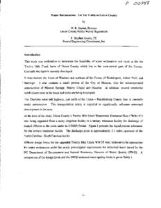 Water Reclamation: Not Yet Viable in Union County by M. K. Shalati, Director Union County Public Works Department F. Stephen Swartz, PE Swartz Engineering Consultants, Inc