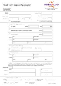 Fixed Term Deposit Application 101 Molesworth Street Lismore NSW 2480 Phone: Summerland Credit Union Limited