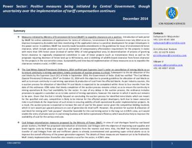 Power Sector: Positive measures being initiated by Central Government, though Fver uncertainty over the implementation of tariff compensation continues December 2014 ICRA RESEARCH SERVICES