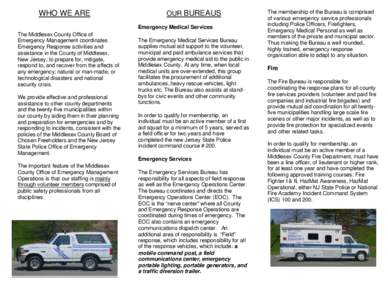 WHO WE ARE  OUR BUREAUS Emergency Medical Services  The Middlesex County Office of