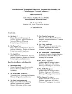 Workshop on the Methodological Review of Benchmarking, Rebasing and Chain-linking of Economic Indicators Jointly organized by: United Nations Statistics Division (UNSD) Lao Department of Statistics (DOS[removed]August 2