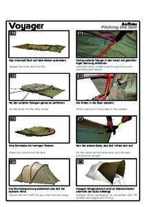 Voyager 01 Das Innenzelt flach auf dem Boden ausbreiten. Spread the inner tent out flat.