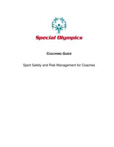 COACHING GUIDE  Sport Safety and Risk Management for Coaches Sport Safety and Risk Management for Coaches Table of Contents